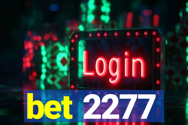 bet 2277